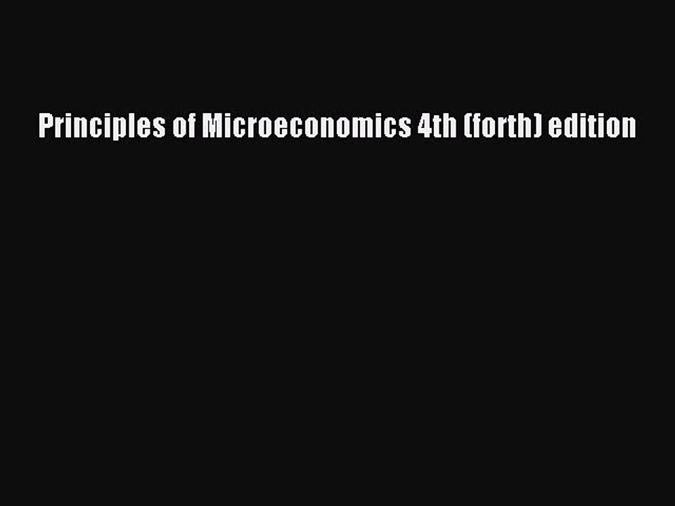 [Download] Principles of Microeconomics 4th (forth) edition [Download] Online