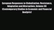 [Download] European Responses to Globalization: Resistance Adaptation and Alternatives Volume