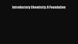 Read Books Introductory Chemistry: A Foundation E-Book Free