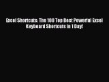 Read Excel Shortcuts: The 100 Top Best Powerful Excel Keyboard Shortcuts in 1 Day! ebook textbooks