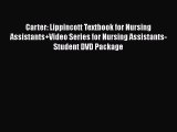 Read Carter: Lippincott Textbook for Nursing Assistants Video Series for Nursing Assistants-Student