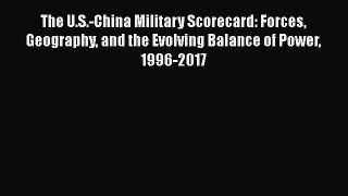 Download The U.S.-China Military Scorecard: Forces Geography and the Evolving Balance of Power