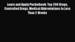 Download Learn and Apply Pocketbook: Top 200 Drugs Controlled Drugs Medical Abbreviations In