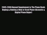 Download 2005-2006 Annual Supplement to The Piano Book: Buying & Owning a New or Used Piano