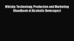 [PDF] Whisky: Technology Production and Marketing (Handbook of Alcoholic Beverages) [Download]