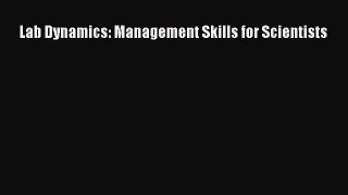 Read Books Lab Dynamics: Management Skills for Scientists ebook textbooks