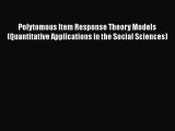 Read Books Polytomous Item Response Theory Models (Quantitative Applications in the Social