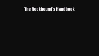 Read Books The Rockhound's Handbook ebook textbooks