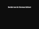 [PDF] BerÃ¼hrt von ihr (German Edition)  Full EBook