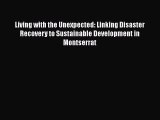 [PDF] Living with the Unexpected: Linking Disaster Recovery to Sustainable Development in Montserrat