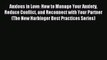 Read Anxious in Love: How to Manage Your Anxiety Reduce Conflict and Reconnect with Your Partner