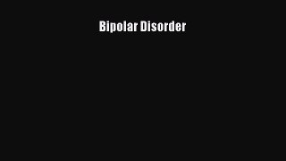 Download Bipolar Disorder PDF Free