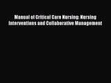 Read Manual of Critical Care Nursing: Nursing Interventions and Collaborative Management Ebook