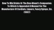 [PDF] How To Mix Drinks Or The Bon-Vivant's Companion: To Which Is Appended A Manual For The