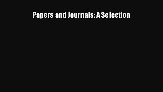 Read Papers and Journals: A Selection Ebook Free