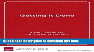 Read Getting It Done: Leading Academic Success in Unexpected Schools  Ebook Free