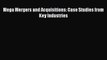 [PDF] Mega Mergers and Acquisitions: Case Studies from Key Industries Read Online