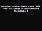 Read Proceedings of the Ninth Seminar of the Iats 2000. Volume 2: Religion and Secular Culture