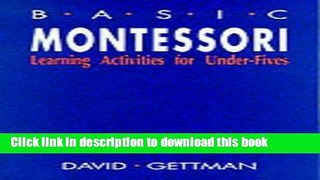 Download Basic Montessori: Learning Activities for Under-fives  PDF Online