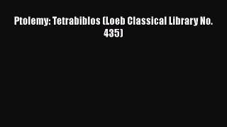 Read Books Ptolemy: Tetrabiblos (Loeb Classical Library No. 435) ebook textbooks