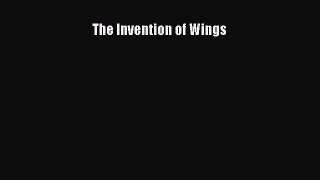 Read The Invention of Wings PDF Free