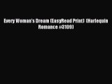 Download Every Woman's Dream (EasyRead Print)  (Harlequin Romance #3109) PDF Online