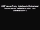 Read OECD Transfer Pricing Guidelines for Multinational Enterprises and Tax Administrations