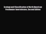 Read Books Ecology and Classification of North American Freshwater Invertebrates Second Edition