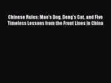 [PDF] Chinese Rules: Mao's Dog Deng's Cat and Five Timeless Lessons from the Front Lines in