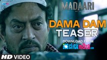 DAMA DAM Teaser - HD Video - Madaari - Irrfan Khan, Jimmy Shergill - 2016