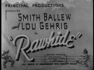 1938 RAWHIDE - Smith Ballew, Lou Gehrig - Full movie