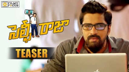 Selfie Raja Teaser || Allari Naresh, Sakshi Chaudhary, Kamna Ranawat - Filmyfocus.com
