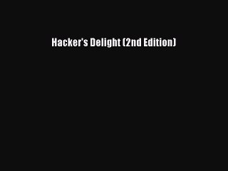 Read Hacker's Delight (2nd Edition) E-Book Free