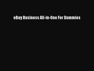 Read eBay Business All-in-One For Dummies ebook textbooks