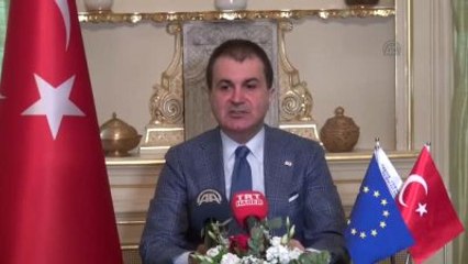 AB Bakanı Çelik: "Türkiye ile Avrupa İlişkileri Göç ve Bölgesel Krizle Yeniden İvme Kazanmıştır"