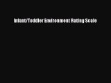 favorite  Infant/Toddler Environment Rating Scale