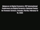 Read Advances in Digital Forensics: IFIP International Conference on Digital Forensics National