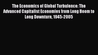 [PDF] The Economics of Global Turbulence: The Advanced Capitalist Economies from Long Boom