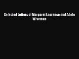 [PDF] Selected Letters of Margaret Laurence and Adele Wiseman Download Full Ebook