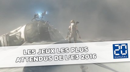 Les jeux les plus attendus de l'E3 2016