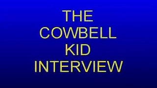 COWBELL KID IN/ON DEMAND