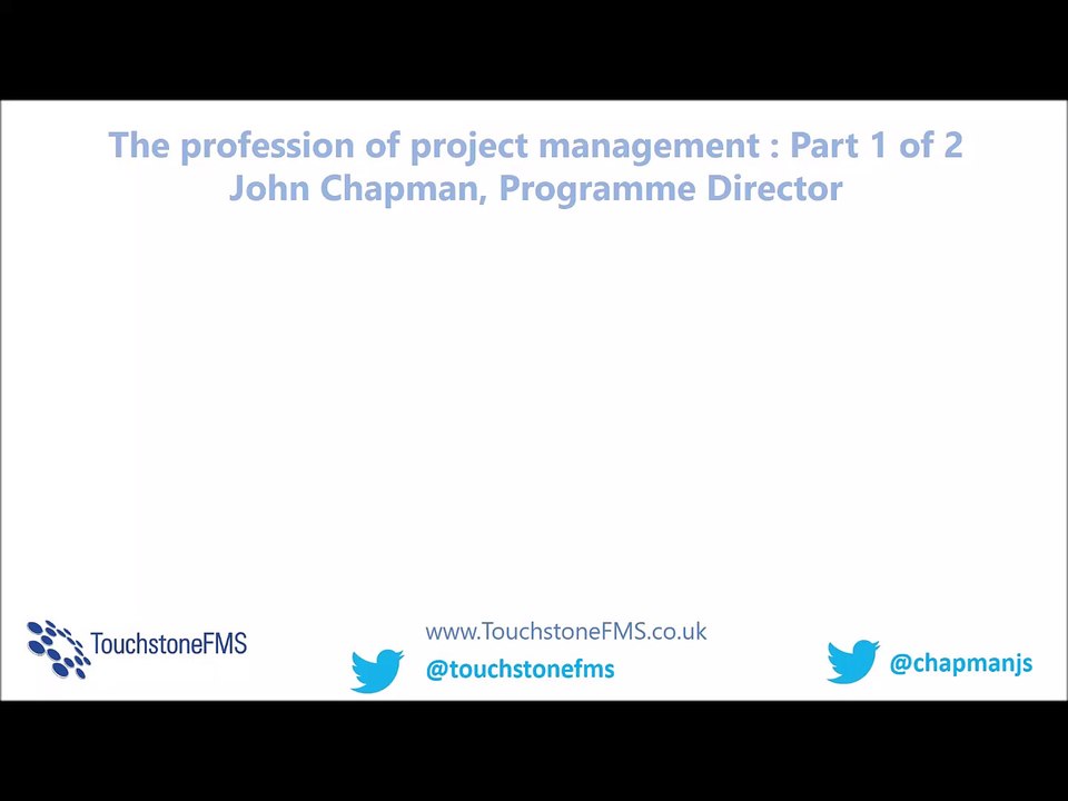 The profession of project management: part 1 of 2