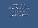 Opening To It's A Wonderful Life VHS(1991)(Goodtimes Print)
