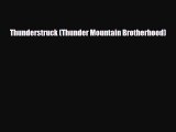 Download Thunderstruck (Thunder Mountain Brotherhood) PDF Online