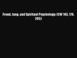 READ book  Freud Jung and Spiritual Psychology: (CW 143 178 205)#  Full E-Book