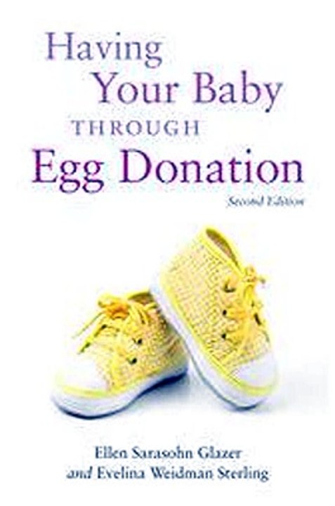 Having Your Baby Through Egg Donation Evelina Weidman Sterling Ebook EPUB PDF