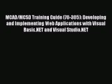 Read MCAD/MCSD Training Guide (70-305): Developing and Implementing Web Applications with Visual