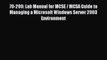 Read 70-290: Lab Manual for MCSE / MCSA Guide to Managing a Microsoft Windows Server 2003 Environment