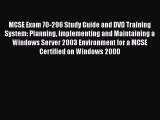 Read MCSE Exam 70-296 Study Guide and DVD Training System: Planning Implementing and Maintaining