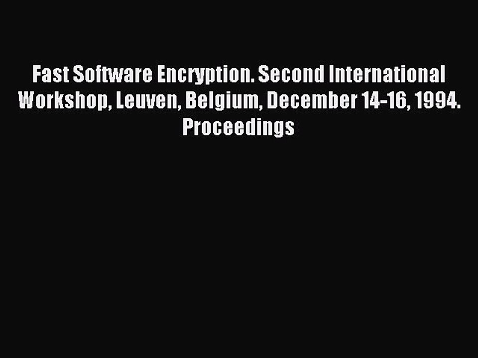 Download Fast Software Encryption. Second International Workshop Leuven Belgium December 14-16